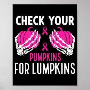Check Pumpkins Funny Breast Cancer Awareness Poster