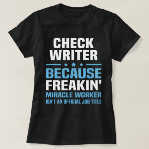 Check Writer T-Shirt