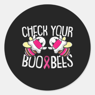 Check Your Boo Bees Breast Cancer Awareness Warrio Classic Round Sticker