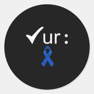 Check your colon colourectal cancer awareness classic round sticker