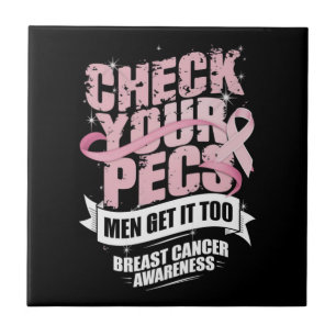 Check Your Pecs Men Breast Cancer Awareness Ceramic Tile