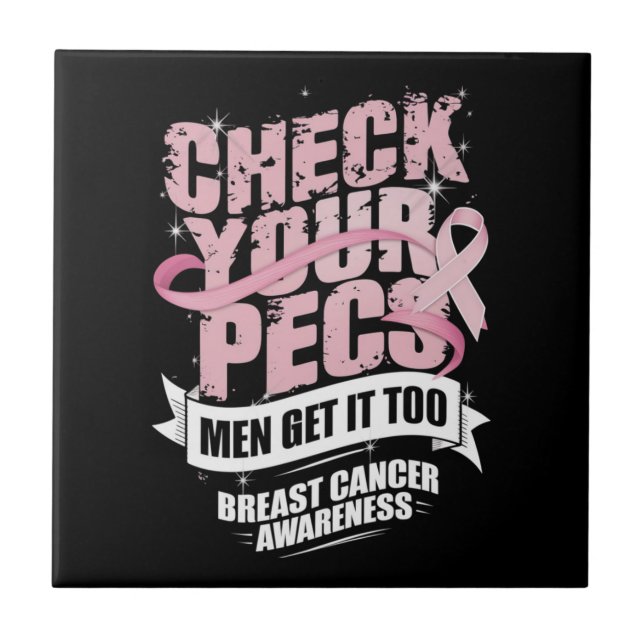 Check Your Pecs Men Breast Cancer Awareness Ceramic Tile (Front)