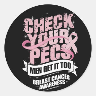 Check Your Pecs Men Breast Cancer Awareness Classic Round Sticker