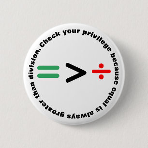 Check Your Privilege 6 Cm Round Badge