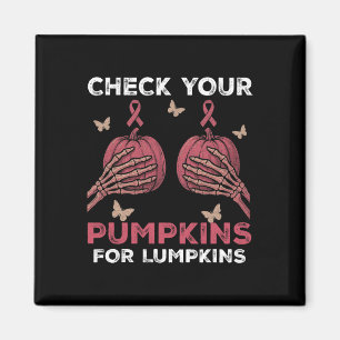 Check Your Pumpkins – Breast Cancer Awareness Hall Magnet