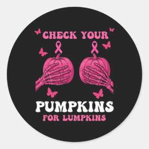 Check Your Pumpkins Breast Cancer Awareness Hallow Classic Round Sticker