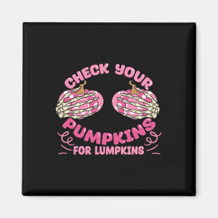 Check Your Pumpkins Breast Cancer Awareness Hallow Magnet