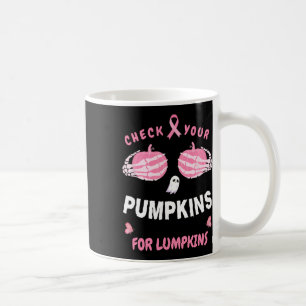 Check Your Pumpkins For Lumpkins Skeleton Hand Hal Coffee Mug