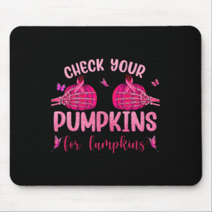 Check Your Pumpkins For Lumpkins Skeleton Hand Hal Mouse Pad
