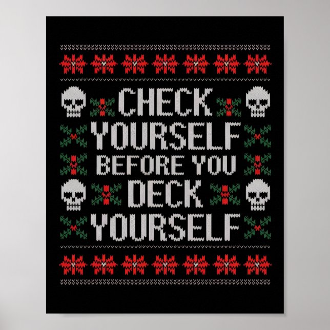 Check Yourself Before You Deck Yourself Christmas  Poster (Front)