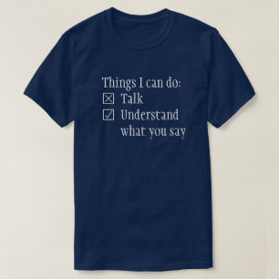 Checkboxes understand not talk T-Shirt