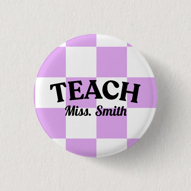 Checkered Purple Teach Teacher Pin (Front)