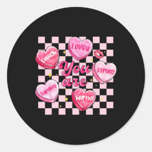 Checkered Valentine You Are Loved Worthy Enough Ca Classic Round Sticker