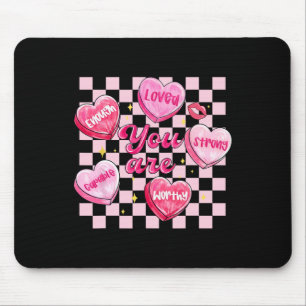 Checkered Valentine You Are Loved Worthy Enough Ca Mouse Pad