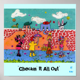 "Checkin' It All Out" Poster