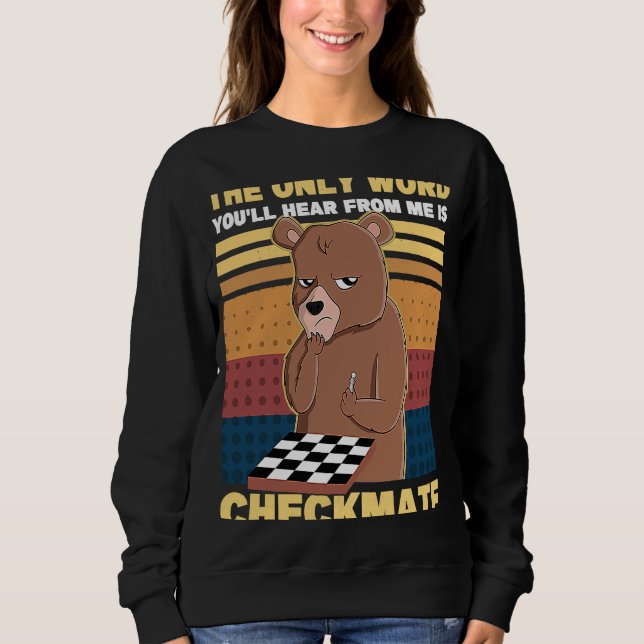 Checkmate Bear Retro Chess Player  Chess Sweatshirt (Front)