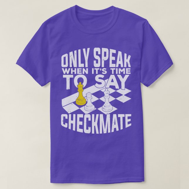 Checkmate Chess Game Player Gift  T-Shirt (Design Front)
