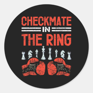 Checkmate In The Ring Chess Boxing Fusion Classic Round Sticker