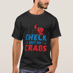 Checkout My Crabs Shellfish Crab Crustacean Crabs T-Shirt