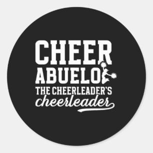 Cheer Abuelo Funny Cheerleading Abuelo Cheerleader Classic Round Sticker