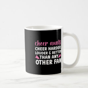 Cheer Aunts Cheer Harder Aunt Of A Cheerleader Aun Coffee Mug