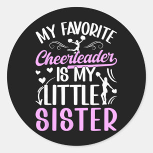 Cheer Big Sister Proud Big Sister Of A Cheerleader Classic Round Sticker