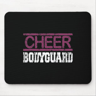 Cheer Bodyguard Cheerleader Brother  Mouse Pad