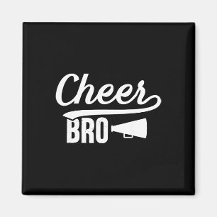 Cheer Bro Cheer Brother Of A Cheerleader Brother Magnet