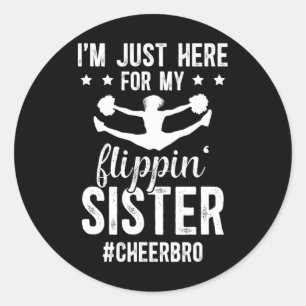 Cheer Bro Proud Cheer Brother Of A Cheerleader Bro Classic Round Sticker