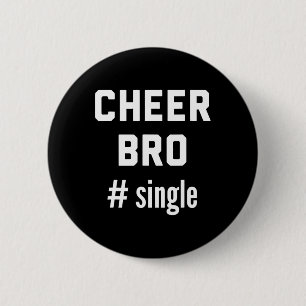 Cheer Bro Single Cheerleader Little Brother Funny  6 Cm Round Badge