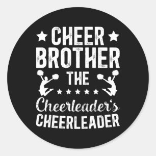 Cheer Brother Cheerleader's Cheerleader Brother Ch Classic Round Sticker