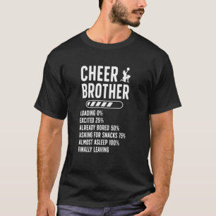 Cheer Brother Cheerleading Bro Funny Cheerleader B T-Shirt