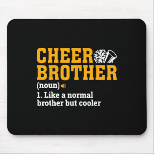 Cheer Brother Definition Noun Cheerleader Gifts Ch Mouse Pad