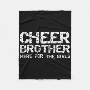 Cheer Brother Here For The Girls Funny Cheerleader Fleece Blanket
