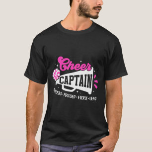 Cheer Captain Fearless Focused Fierce Cheerleading T-Shirt
