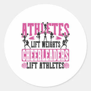 Cheer Cheerleading Athletes Lift Weights Cheerlead Classic Round Sticker