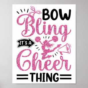 Cheer Cheerleading Bows Bling It's A Cheer Thing  Poster