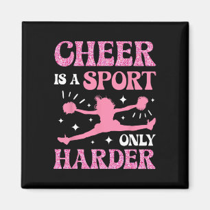 Cheer Cheerleading Cheer Is A Sport Only Harder _2 Magnet