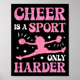 Cheer Cheerleading Cheer Is A Sport Only Harder _2 Poster