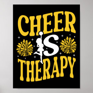 Cheer Cheerleading Cheer Is Therapy Poster