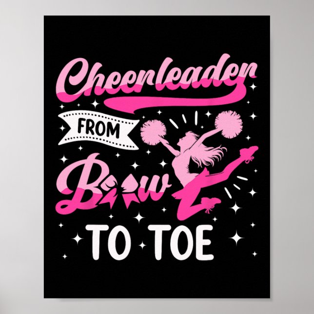 Cheer Cheerleading Cheerleader From Bow To Toe _1  Poster (Front)