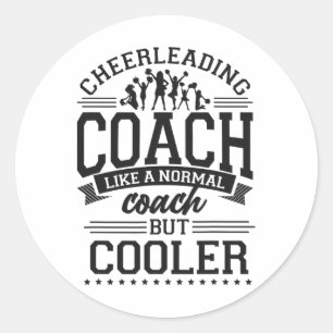 Cheer Cheerleading Coach Cheerleading Coach Like A Classic Round Sticker