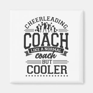 Cheer Cheerleading Coach Cheerleading Coach Like A Magnet