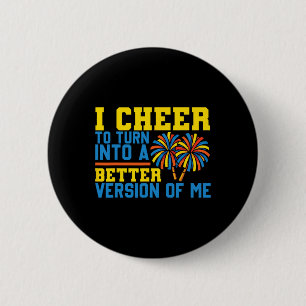 Cheer Cheerleading I Cheer To Turn Into A Better V 6 Cm Round Badge
