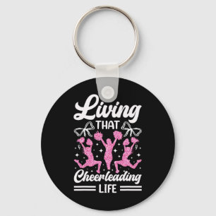 Cheer Cheerleading Living That Cheerleading Life _ Key Ring