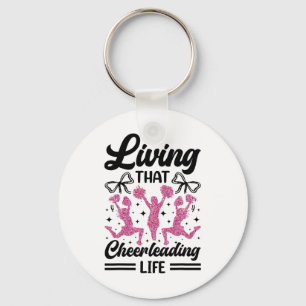 Cheer Cheerleading Living That Cheerleading Life _ Key Ring