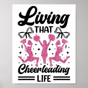 Cheer Cheerleading Living That Cheerleading Life _ Poster
