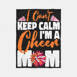 Cheer Cheerleading Mom Mother I Can't Keep Calm I' Fleece Blanket