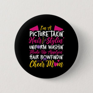 Cheer Cheerleading Mom Mother I'm A Picture Takin' 6 Cm Round Badge