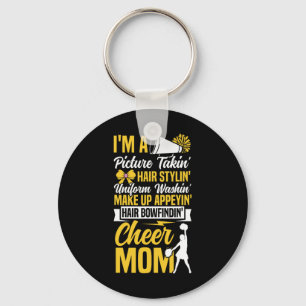 Cheer Cheerleading Mom Mother I'm A Picture Takin' Key Ring